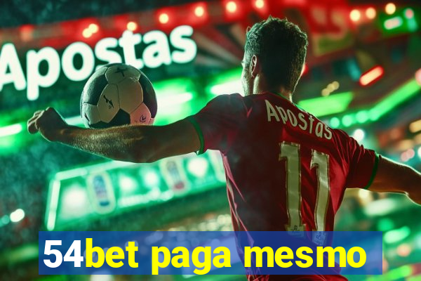 54bet paga mesmo